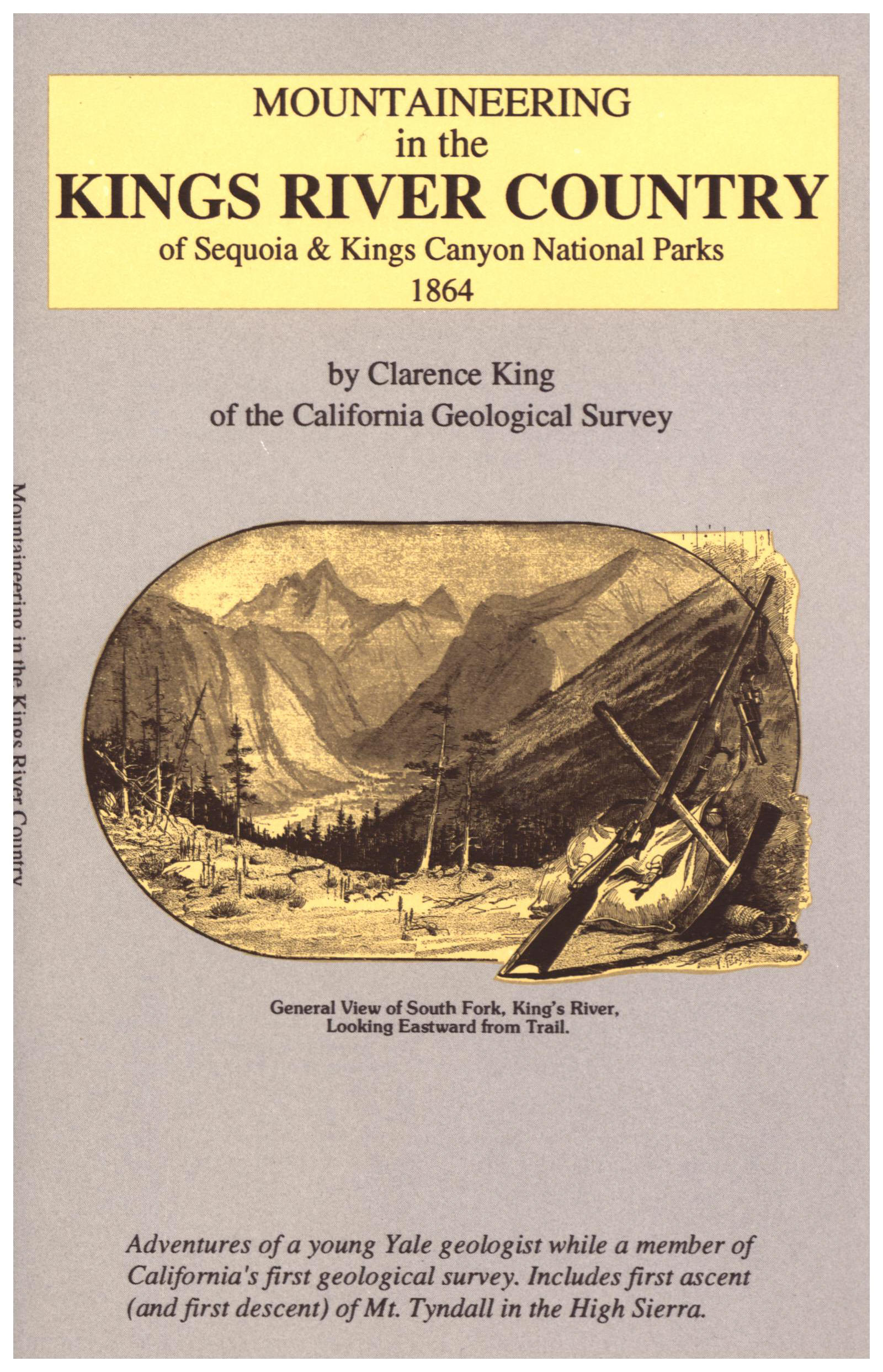 Mountaineering in the Kings River Country, 1864. vist0042 front cover mini